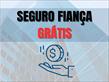 SEGURO FIANÇA GRATIS.png